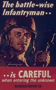 Behavior Report 26 poster of an American World War 2 soldier with the words of "A battle wise soldier is careful entering the unknown."